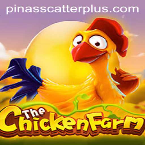 Discover the Exciting World of ChickenFarm and the Thrills of PINASSCATTER