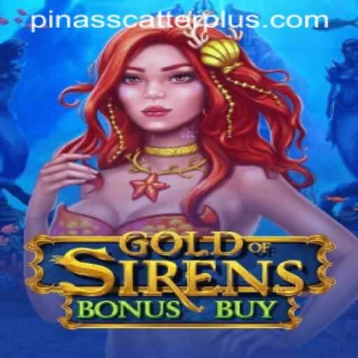 Discover GoldofSirensBonusBuy: Dive Into the World of Mythical Riches with PINASSCATTER